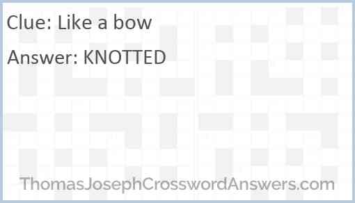 Like a bow Answer