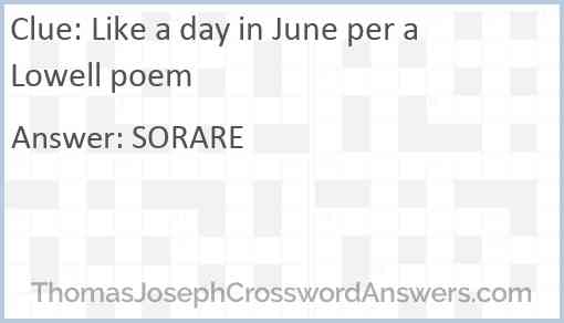 Like a day in June per a Lowell poem Answer