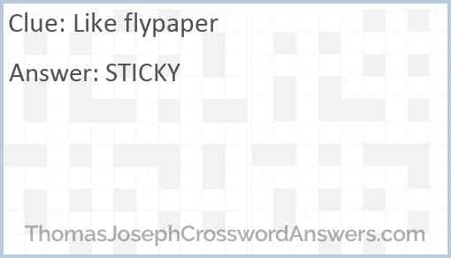 Like flypaper Answer