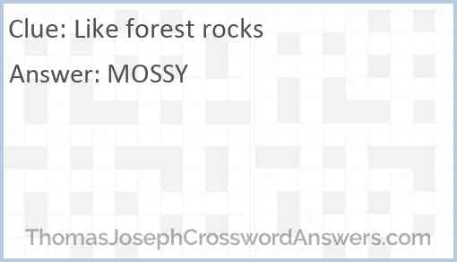 Like forest rocks Answer