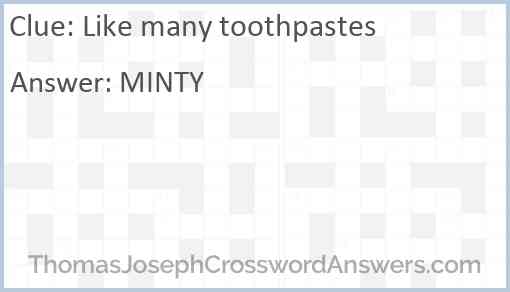 Like many toothpastes Answer