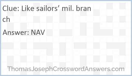 Like sailors’ mil. branch Answer