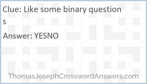 Like some binary questions Answer