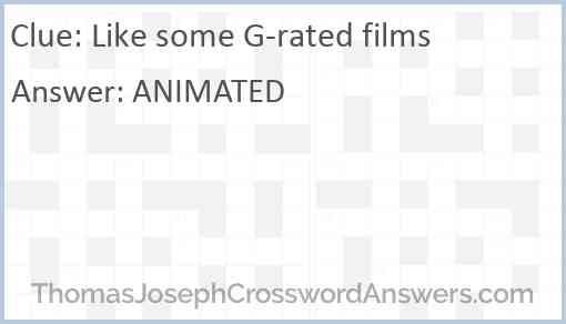 Like some G-rated films Answer