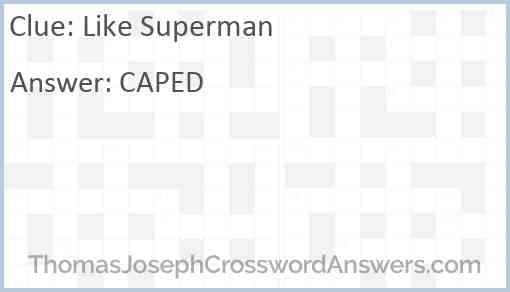 Like Superman Answer