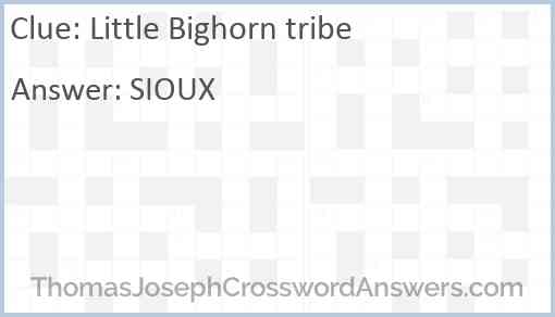Little Bighorn tribe Answer