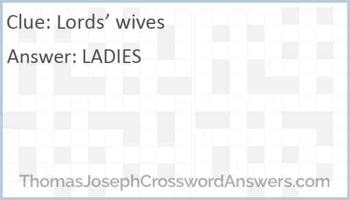 Lords’ wives Answer