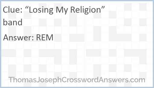 “Losing My Religion” band Answer