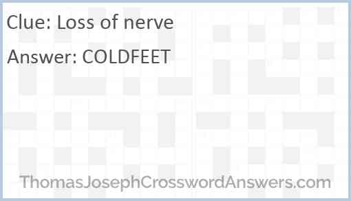 Loss of nerve Answer