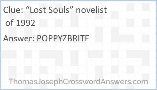 “Lost Souls” novelist of 1992 Answer