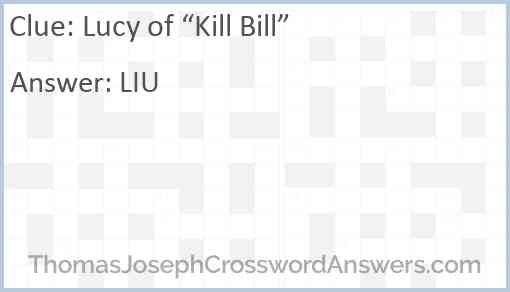 Lucy of “Kill Bill” Answer