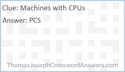 Machines with CPUs Answer