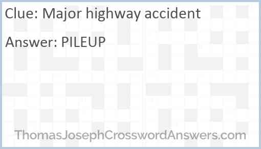 Major highway accident Answer