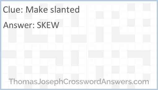 Make slanted Answer