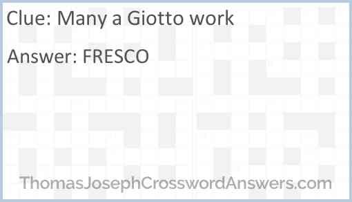 Many a Giotto work Answer