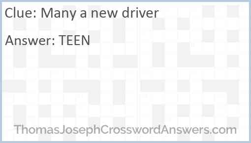 Many a new driver Answer