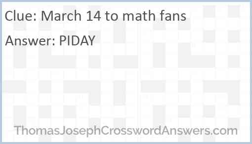 March 14 to math fans Answer