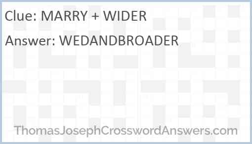 MARRY + WIDER Answer