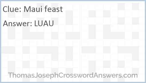 Maui feast Answer