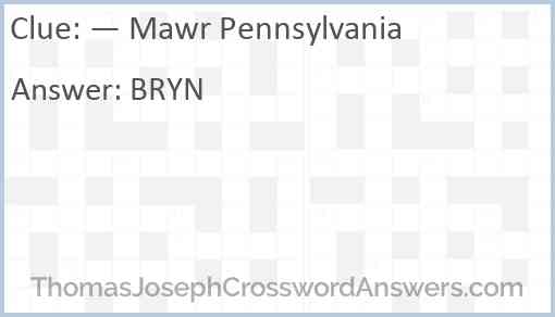— Mawr Pennsylvania Answer