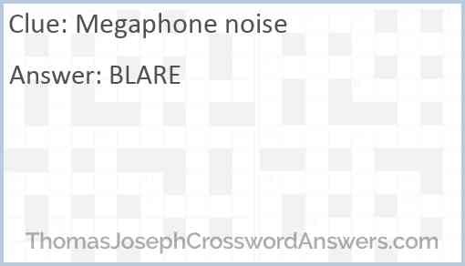Megaphone noise Answer