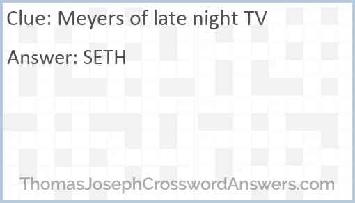 Meyers of late night TV Answer