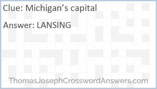 Michigan’s capital Answer