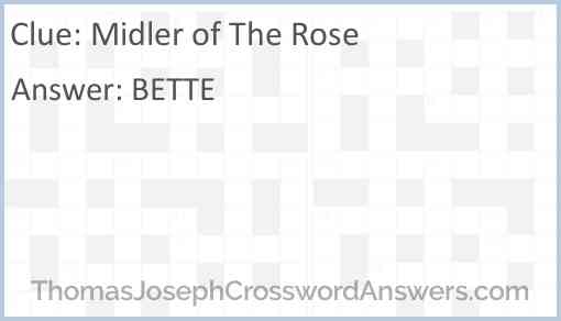 Midler of The Rose Answer