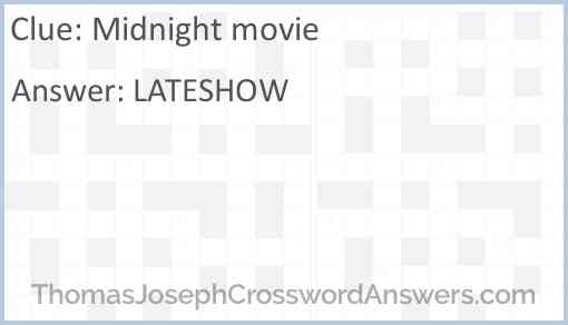 Midnight movie Answer