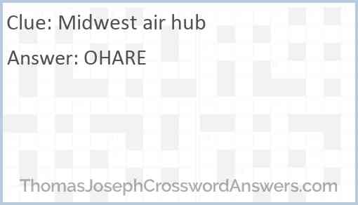 Midwest air hub Answer