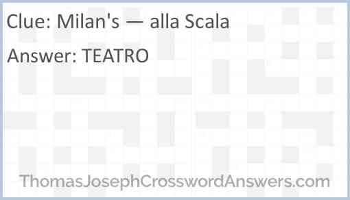 Milan's — alla Scala Answer