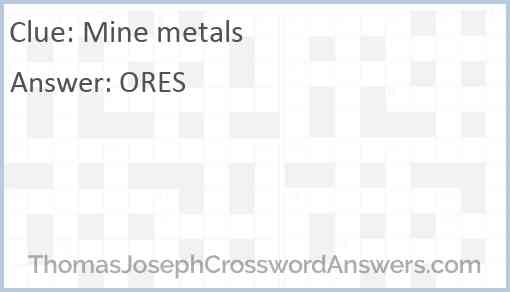 Mine metals Answer