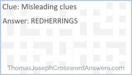 Misleading clues Answer