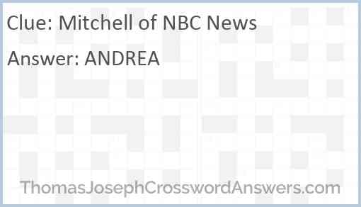 Mitchell of NBC News Answer