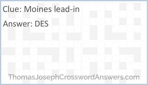 Moines lead-in Answer