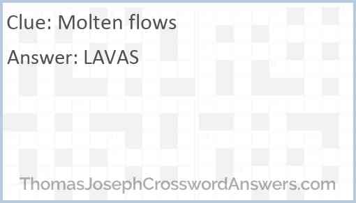 Molten flows Answer
