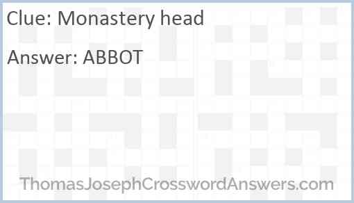 Monastery head Answer