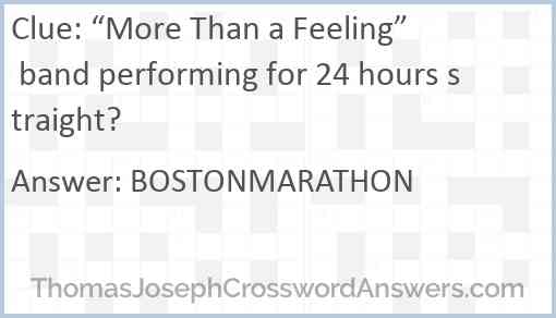 “More Than a Feeling” band performing for 24 hours straight? Answer