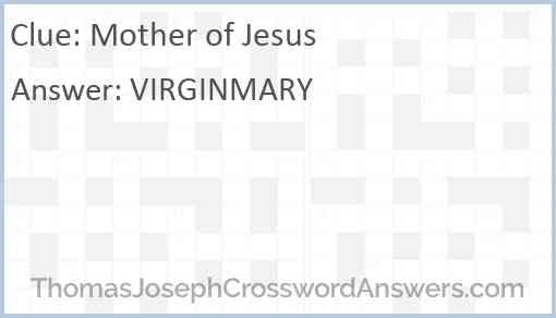 Mother of Jesus Answer