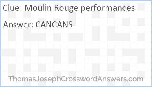 Moulin Rouge performances Answer