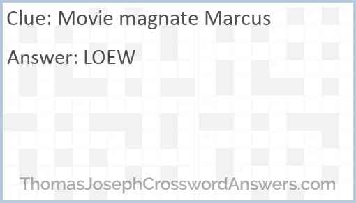 Movie magnate Marcus Answer
