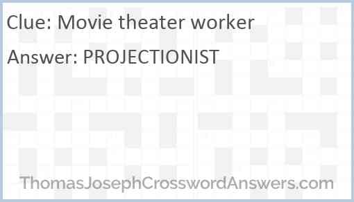 Movie theater worker Answer