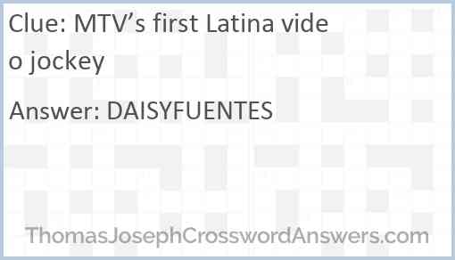 MTV’s first Latina video jockey Answer