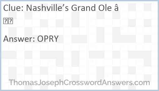 Nashville’s Grand Ole — Answer