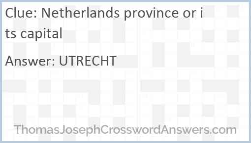 Netherlands province or its capital Answer