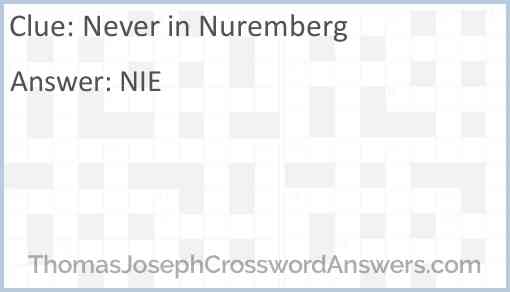 Never in Nuremberg Answer
