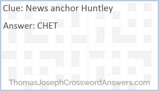 News anchor Huntley Answer