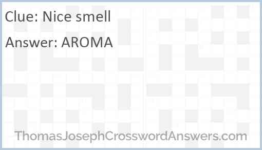 Nice smell Answer