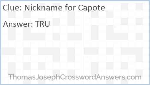 Nickname for Capote Answer