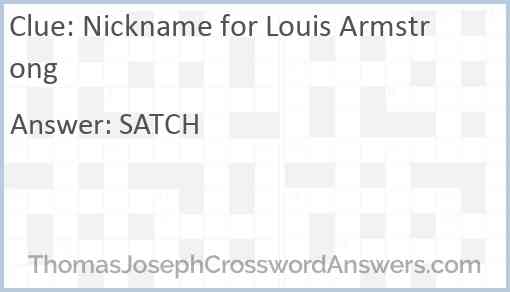 Nickname for Louis Armstrong Answer